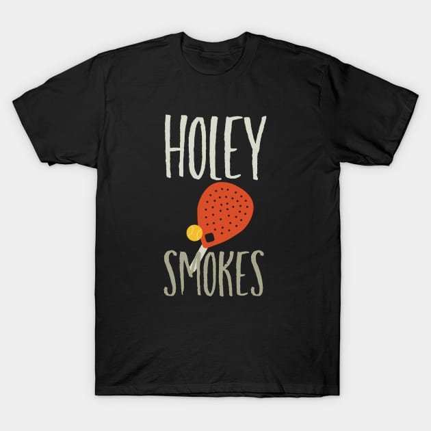 Holey Smokes T-Shirt by whyitsme